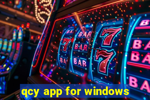 qcy app for windows